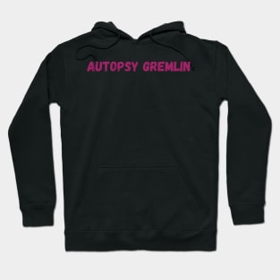 Autopsy Gremlin - Coroner Hoodie